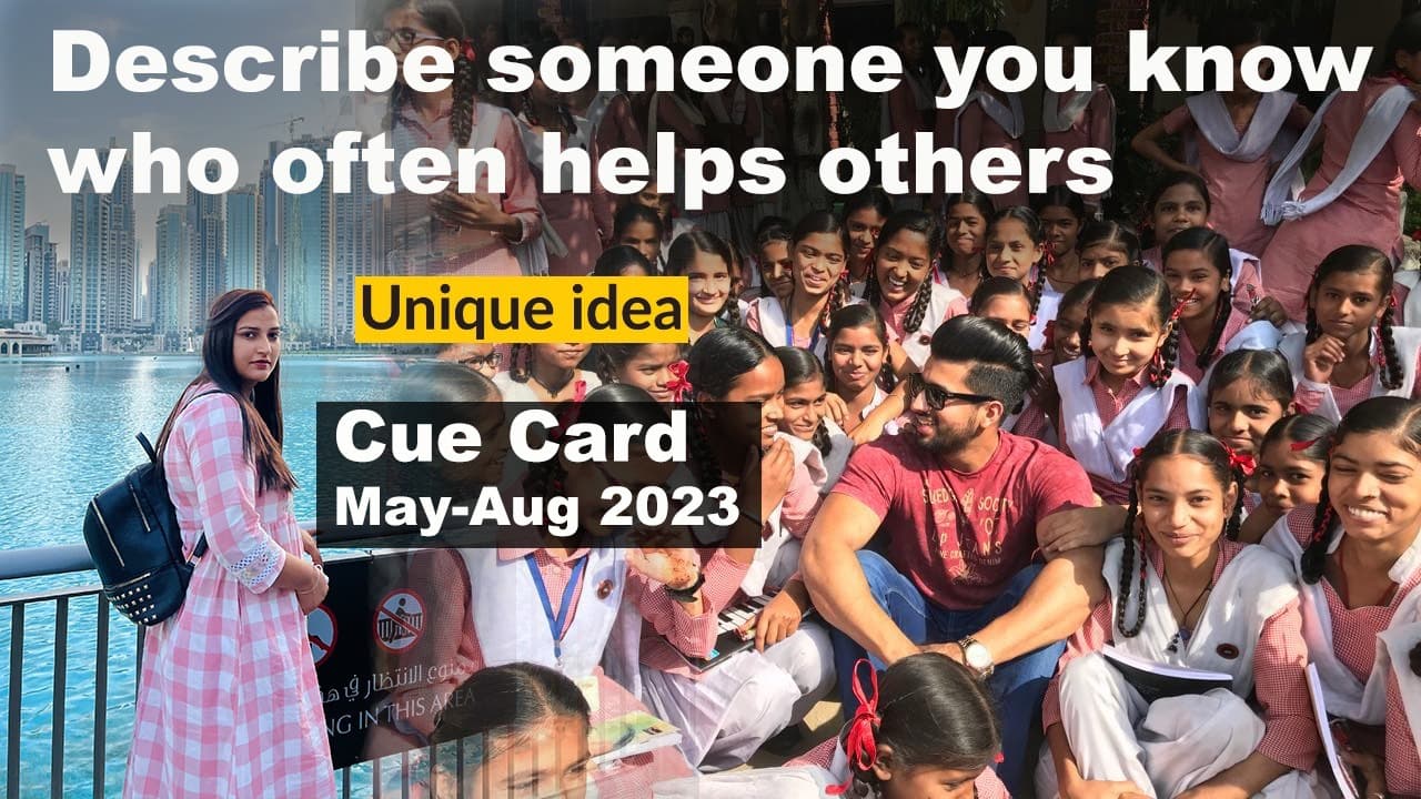 Describe someone you know who often helps others Cue Card
