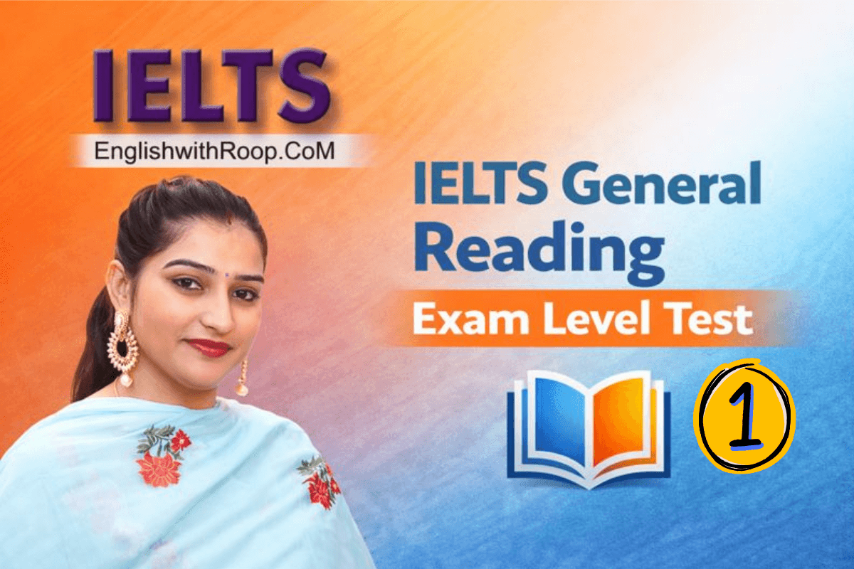 IELTS General Reading Practice Test – Actual Exam | Test 1