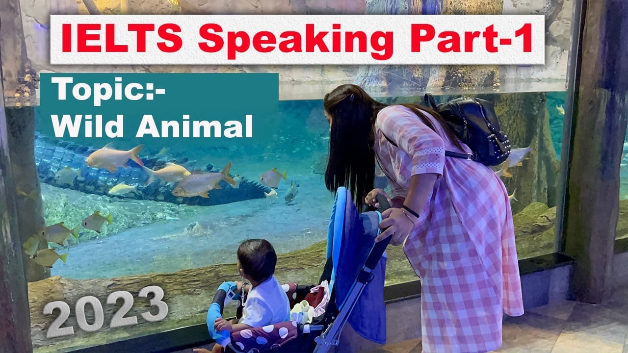 IELTS Speaking Part 1 Topic wild animal