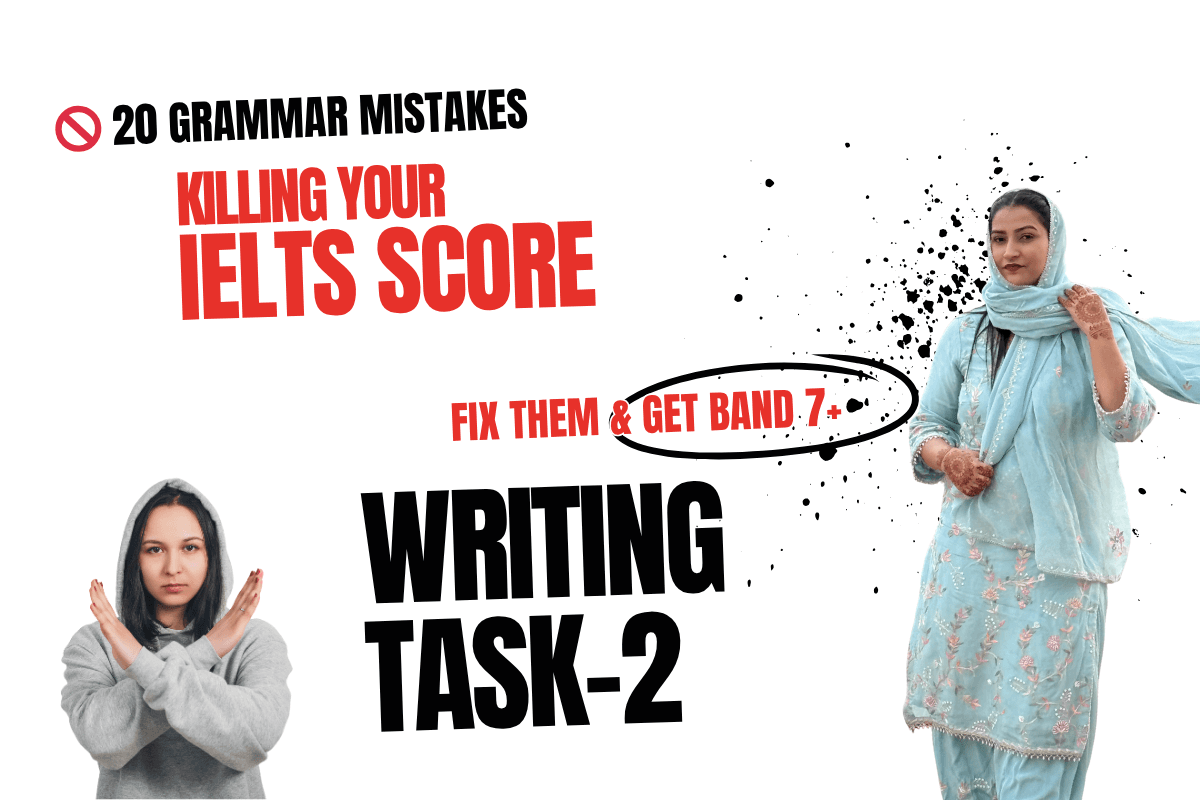 Top 20 Grammar Mistakes in IELTS Writing Task 2 (GT & Academic) — Fix Them & Get Band 7+