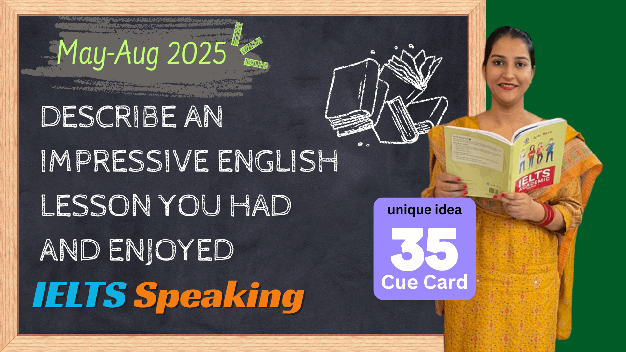 Describe an impressive English lesson you had and enjoyed may-Aug 2025