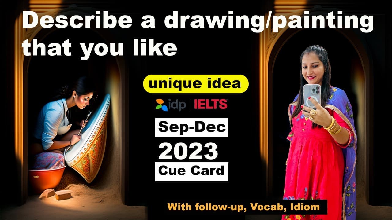 Describe a drawing painting that you like Cue Card