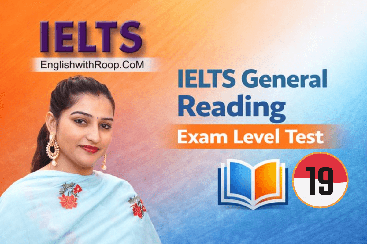 IELTS General Reading Practice Test – Real Exam | Test 19