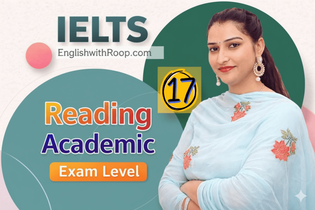 IELTS Reading Practice Test 17 | Real Exam Level Questions
