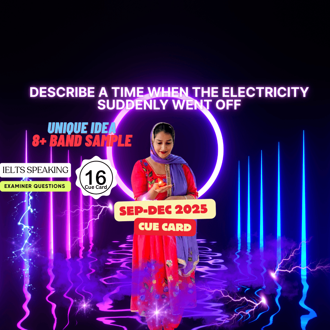 Describe a Time When the Electricity Suddenly Went Off Cue Card