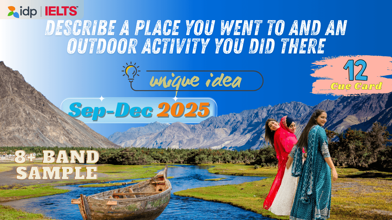 Describe a place you went to and an outdoor activity you did there Cue Card