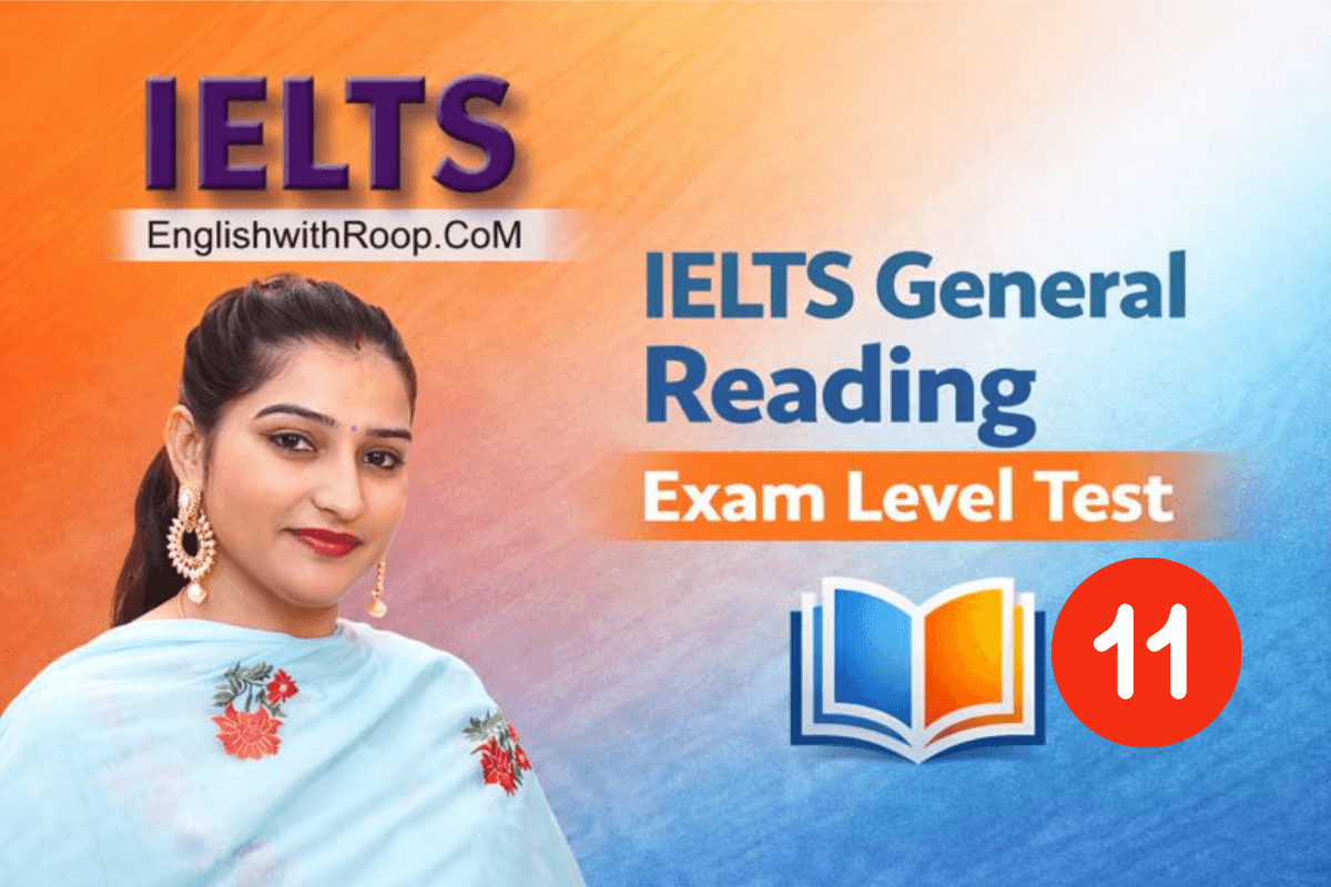 IELTS General Reading Practice Test – Real Exam | Test 11