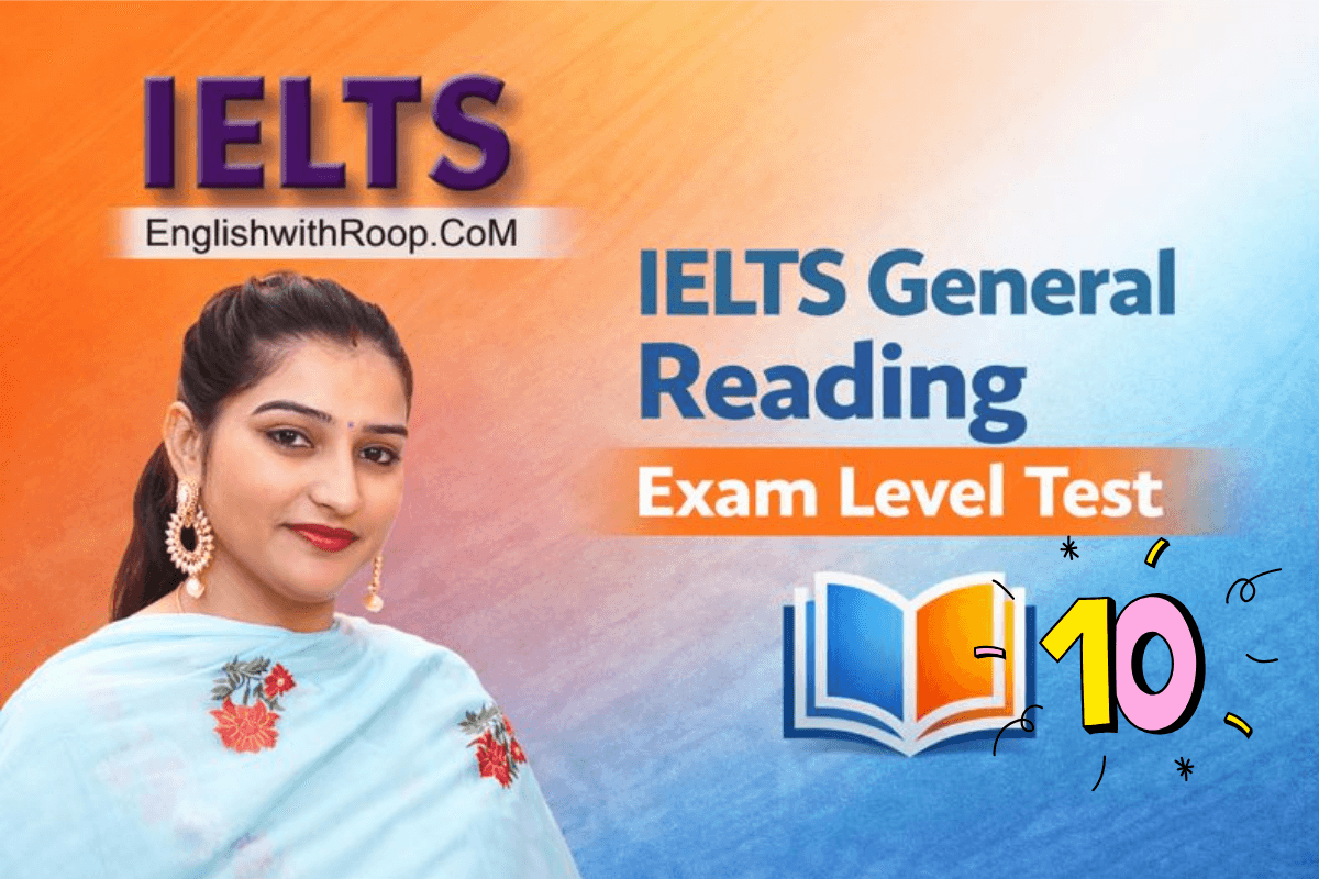 IELTS General Reading Practice Test – Real Exam | Test 10