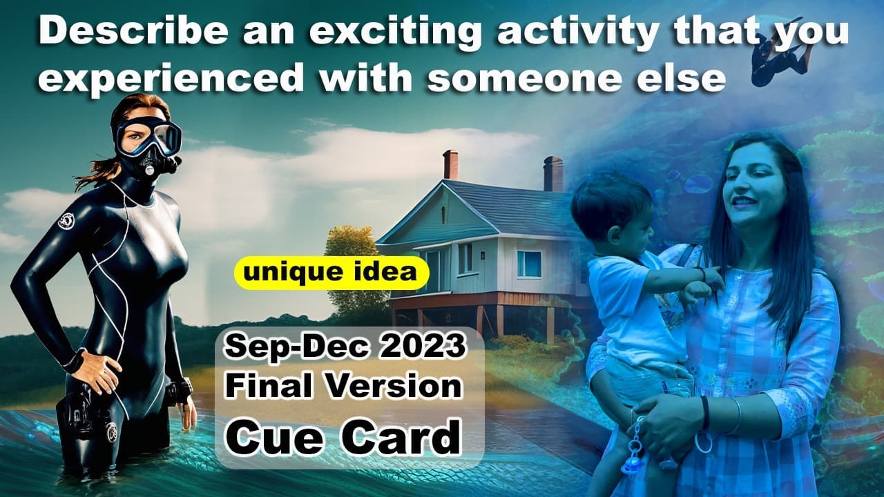 Describe an exciting activity that you experienced with someone else Cue Card