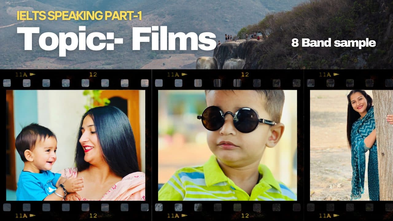 IELTS SpeakinPart 1 Films