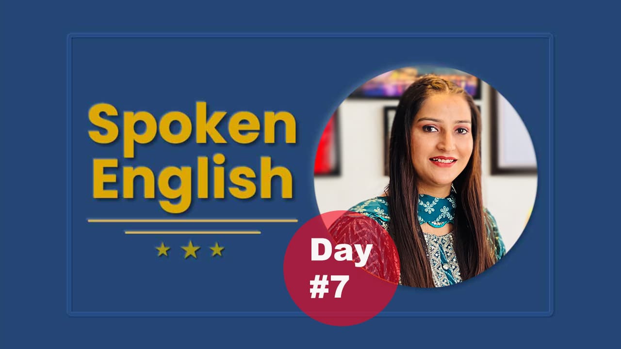 Spoken English day 7