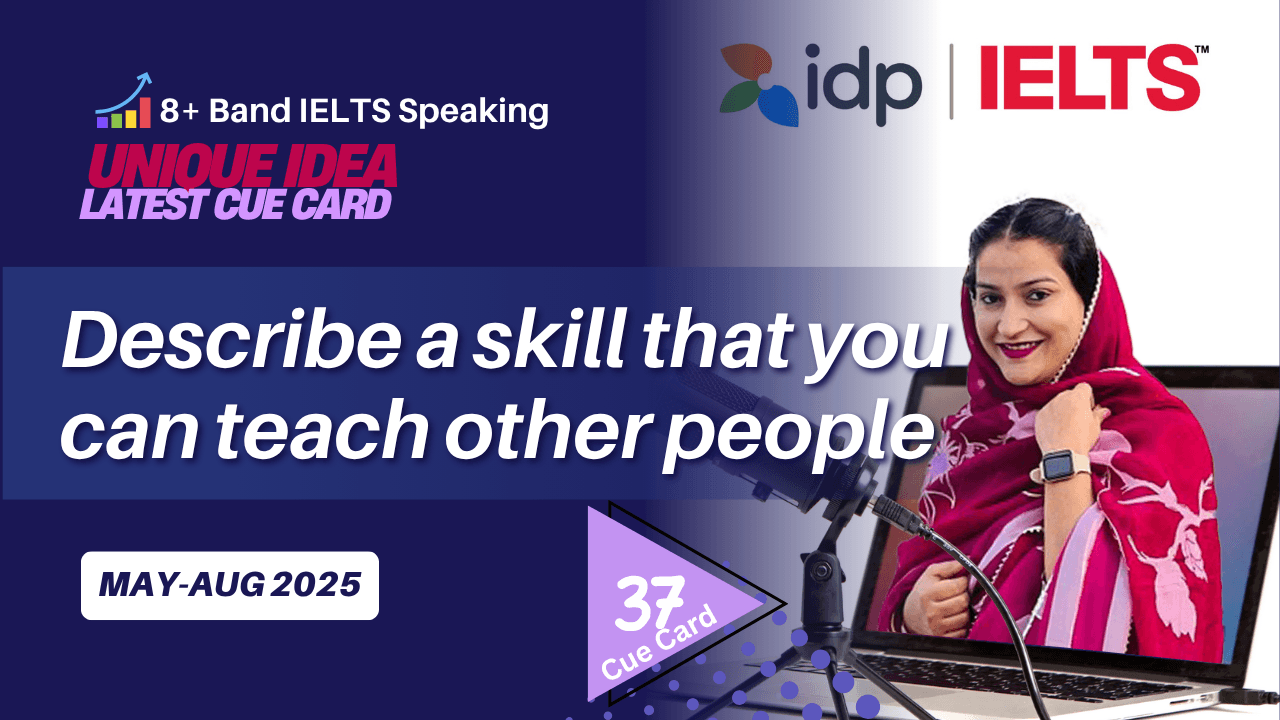 Describe a skill that you can teach other people Cue Card