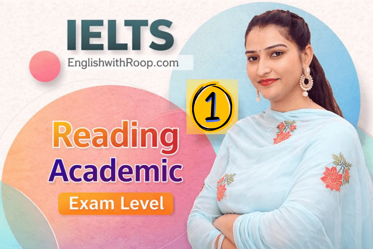 IELTS Reading Academic Actual Exam Level – Test 1 | Real Exam Practice with Answers