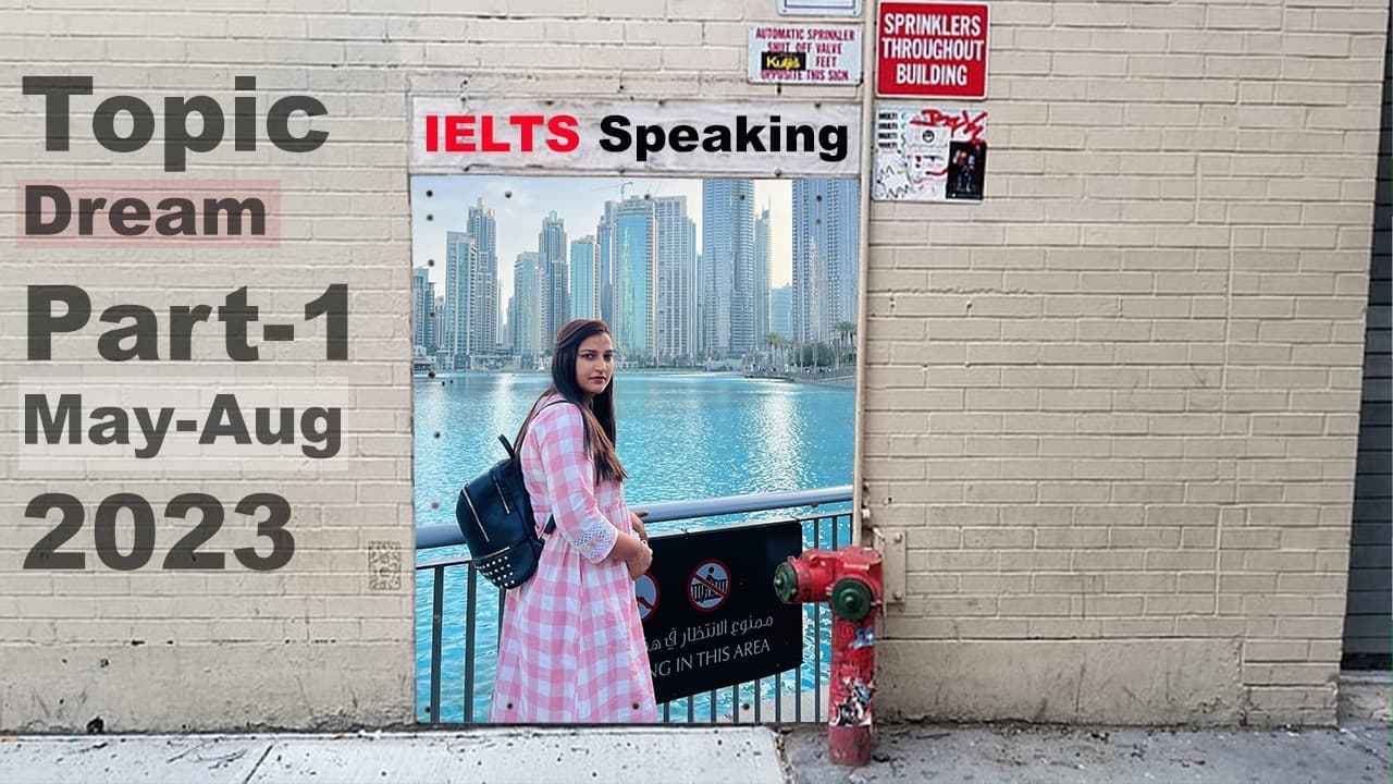 IELTS Speaking Part 1 Topic Dream