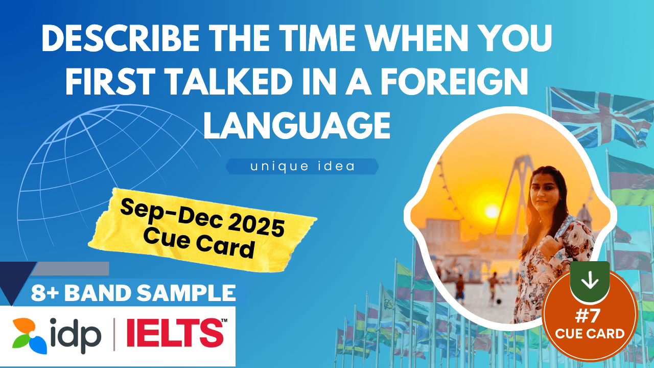 Describe the Time When You First Talked in a Foreign Language Cue Card