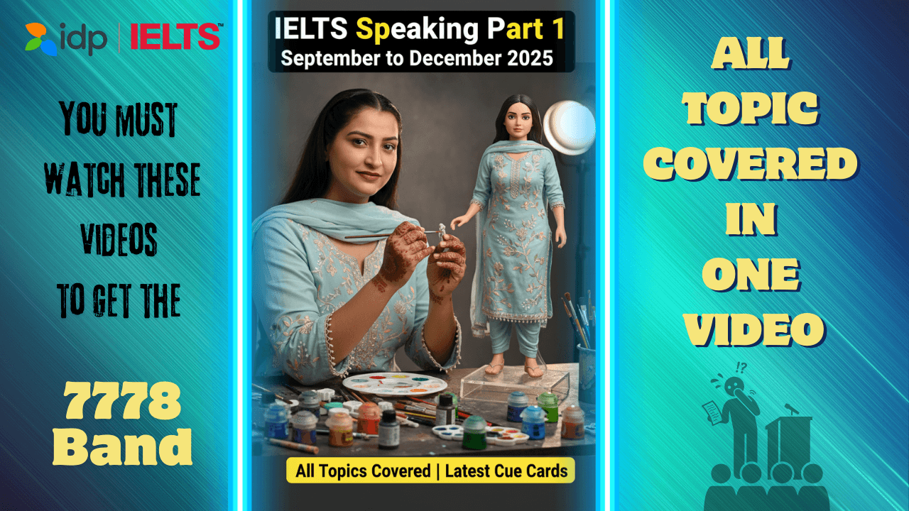 IELTS Speaking Part 1, September to December 2025, All Topics