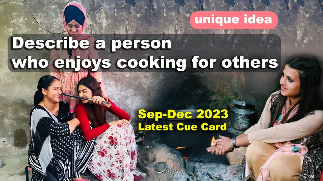 Describe a person who enjoys cooking for others Cue Card