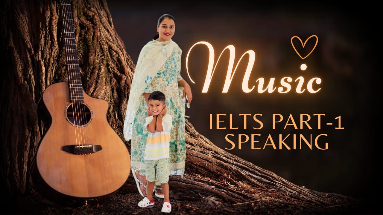 IELTS Speaking Part 1 Music