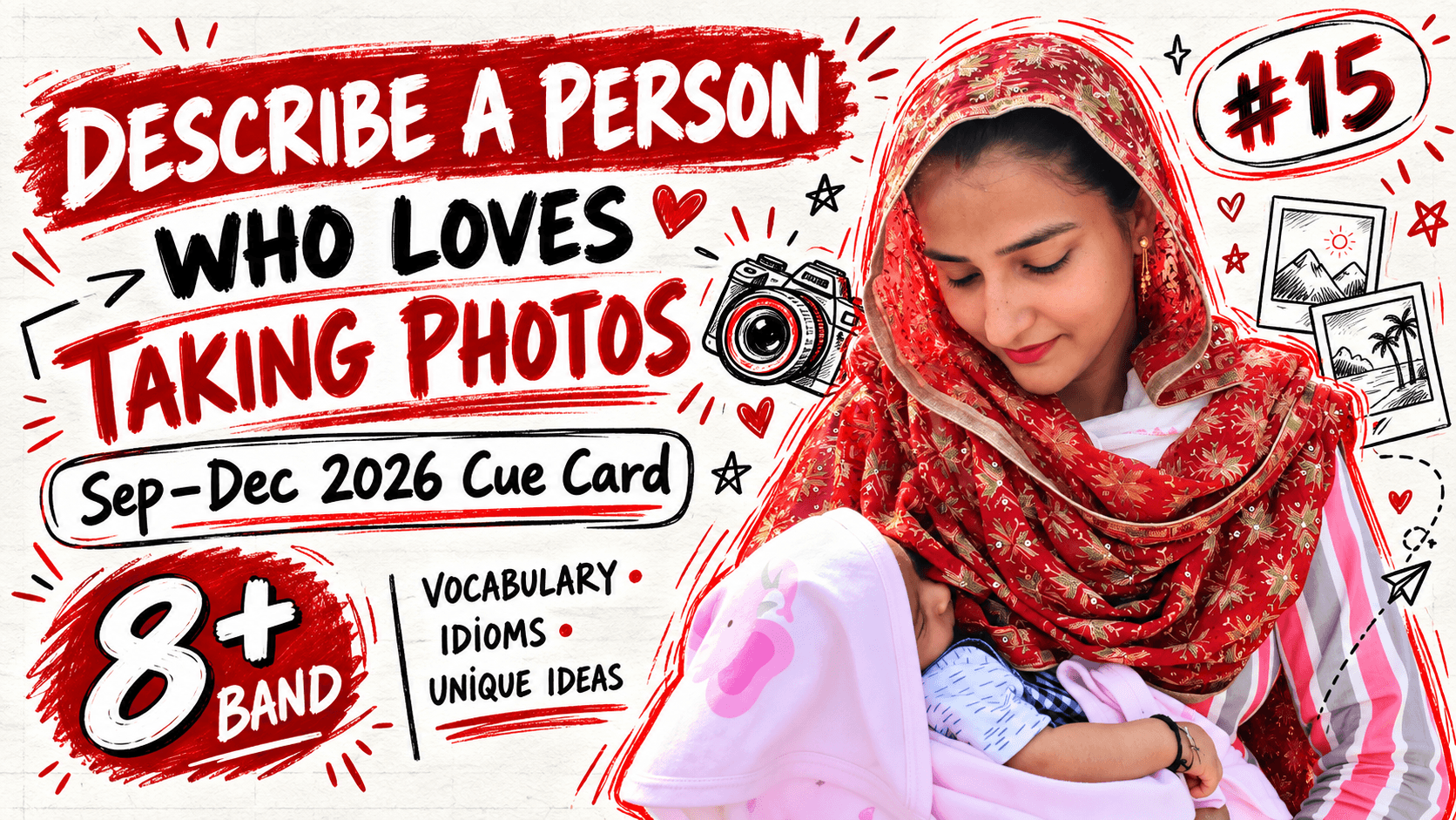 describe-a-person-who-really-likes-taking-photos