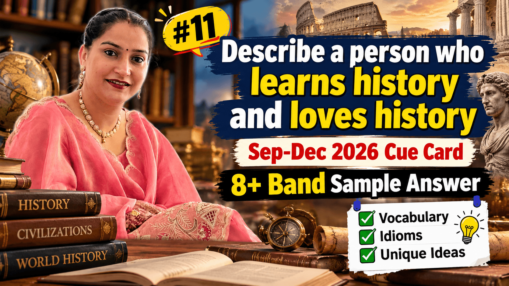 Describe a Person Who Loves History | IELTS Cue Card