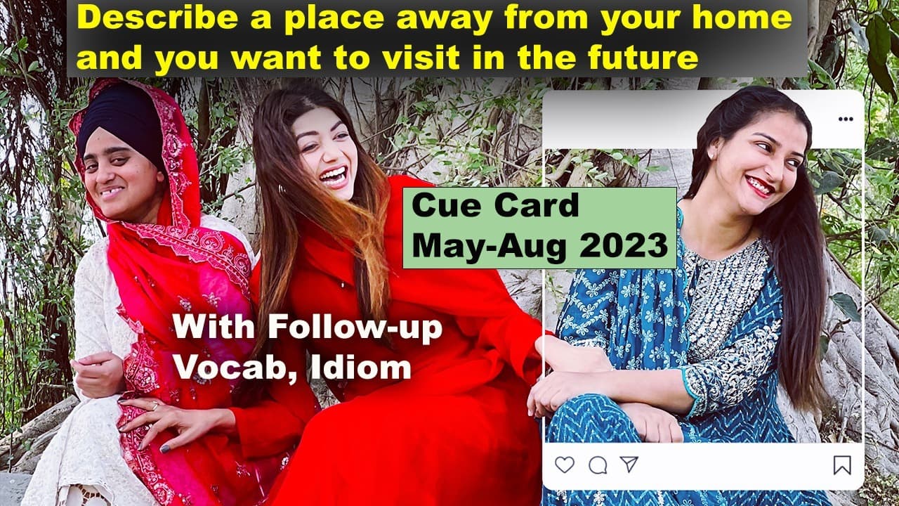 Describe a place away from your home and you want to visit in the future