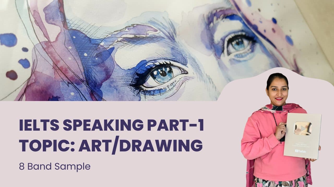 IELTS Speaking Part 1 Art drawing